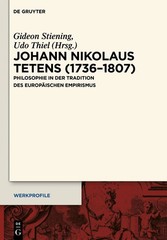 Johann Nikolaus Tetens (1736-1807): Philosophie in Der Tradition Des Europais…