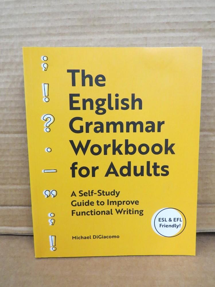 The English Grammar Workbook for Adults DiGiacomo 2020 Self-Study ESL Callisto