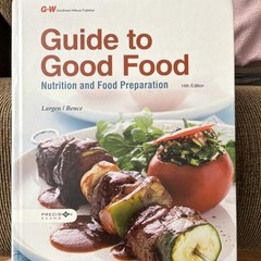 Goodheart-Willcox Guide to Good Food 14th Edition Hardcover Nutrition Textbook