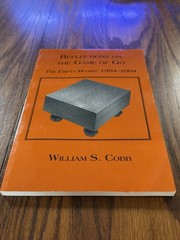 Reflections on the Game of Go : The Empty Board 1994-2004 William S. Cobb