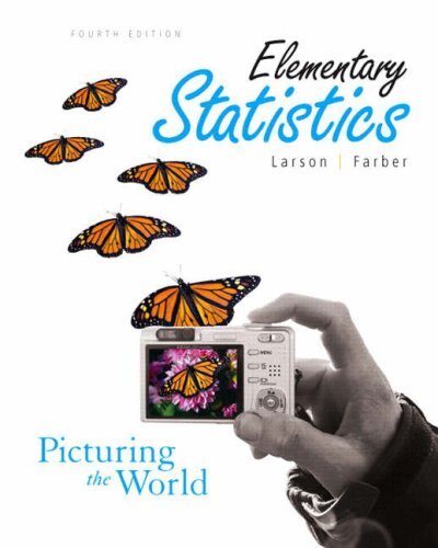 Elementary Statistics Picturing the World by Ron Larson