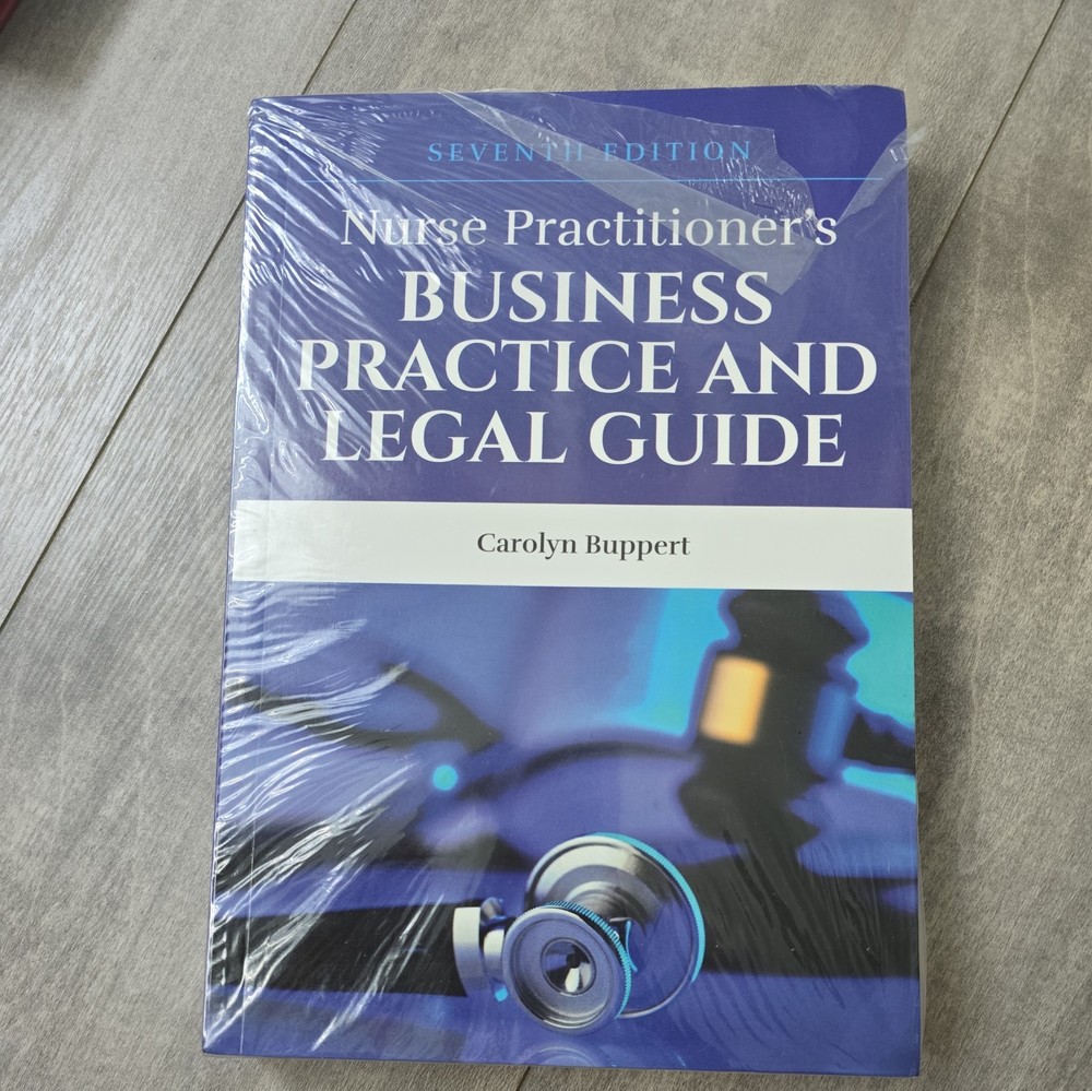 Nurse Practitioner’s Business Practice and Legal Guide by Carolyn Buppert (2020,