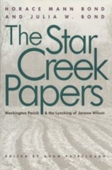 Star Creek Papers by Mrs Horace Mann Bond