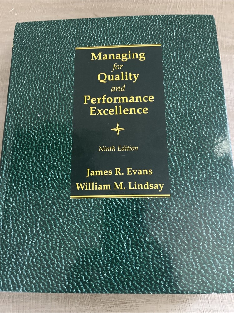 Managing for Quality and Performance Excellence by James R. Evans and William M.