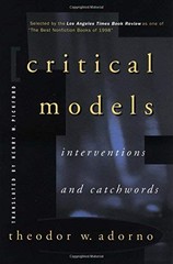Critical Models by Theodor W. Adorno