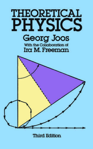 Theoretical Physics (Dover Books on Physics) – Paperback By Georg Joos – GOOD