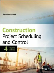 Construction Project Scheduling and Control, Mubarak, Saleh A., Good Book