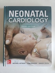 Neonatal Cardiology, Hardcover by Artman, Michael, M.D.; Mahony, Lynn, M.D.; …