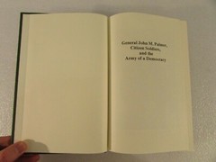 General John M. Palmer, Citizen Soldiers, and the Army of a Democracy-Holley HC