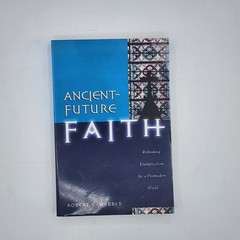 Ancient-Future Faith 2000 Robert E Webber TP (VG) Baker Academic