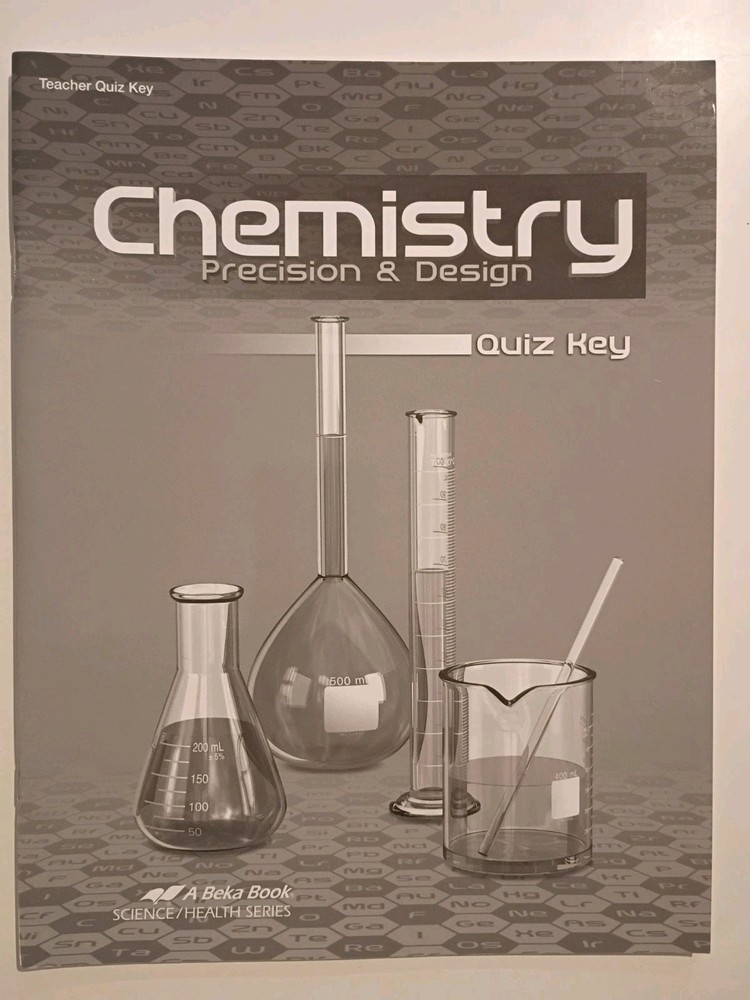 A Beka Chemistry Precision Design Quiz Key Homeschool Curriculum Book Abeka 3E