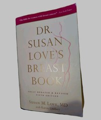 Dr. Susan Love’s Breast Book by Susan M. Love (2010, 736 pages, paperback book