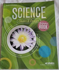 Abeka Grade 7 Science Order & Design, 2nd Edition (Current), Complete Set,