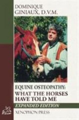 Equine Osteopathy : What the Horses Have Told Me by Not Available (2014,…