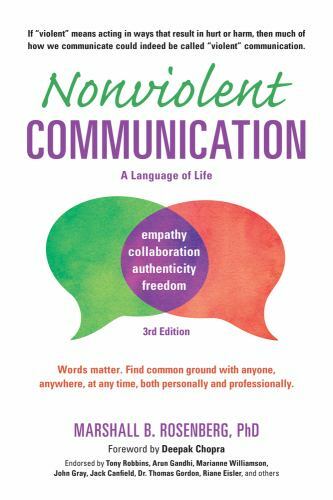 Nonviolent Communication Guides: Nonviolent Communication: a Language of Life :