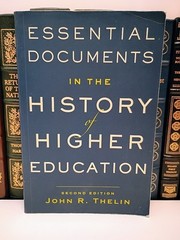 Essential Documents History American Higher Ed John R. Thelin Updated Edition VG