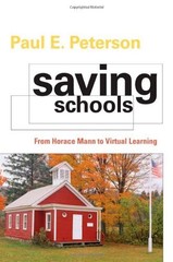 Saving Schools: From Horace Mann to Virtual Learning