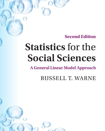 Statistics for the Social Sciences by Russell T. Warne – 9781108841573