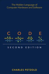Code: The Hidden Language of Computer Hardware and Software – VERY GOOD