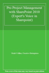 Pro Project Management with SharePoint 2010 (Expert’s Voice in S