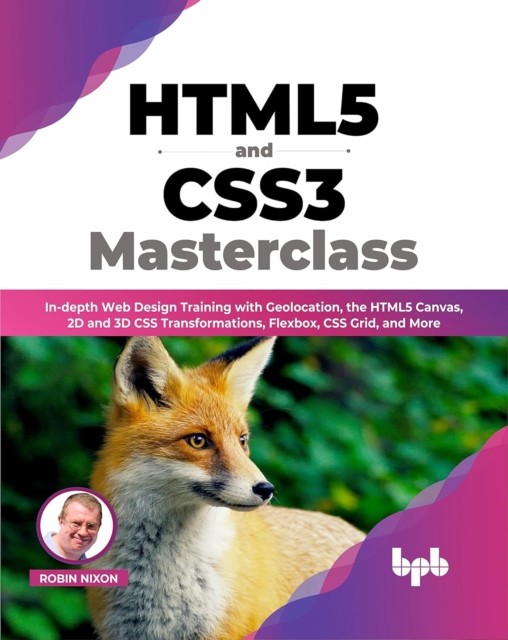 HTML5 & CSS3 MASTERCLASS INDEPTH WEB DES by NIXON, ROBIN Paperback Self Help