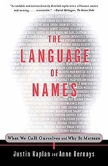 The Language of Names: What – Paperback, by Kaplan Justin; Bernays – Acceptable