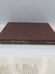 African Studies France and Islam in West Africa 1860-1960 Christopher Harrison