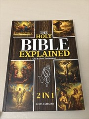 The Holy Bible Explained — Old & New Testament