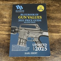 Blue Book of Gun Values 2025 Price Guide Second Issue Karl Ebert