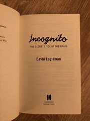 Incognito: The Secret Lives of The Brain by David Eagleman (Canongate 2012) 📕