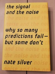 “The Signal And The Noise” – Hardcover – By Nate Silver