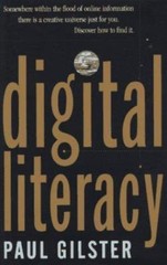 Digital Literacy – Hardcover By Gilster, Paul – VERY GOOD