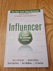 Influencer: The Power to Change Anything Hardcover By Patterson, Kerry, Grenny