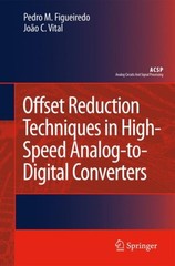 Figueiredo – Offset Reduction Techniques in High-Speed Analog-to-Digit – X555z