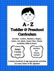 A TO Z TODDLER AND PRESCHOOL CURRICULUM By Kathy Hutto ***Digital Download***