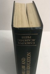 THE LAW AND HIGHER EDUCATION Michael Olivas 1989 Carolina Academic Press