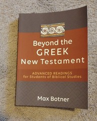Beyond the Greek New Testament – Paperback, by Max Botner – Very Good