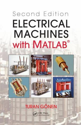 Electrical Machines with MATLAB® by Turan Gonen(2011, Hardcover, Revised 2nd Ed)