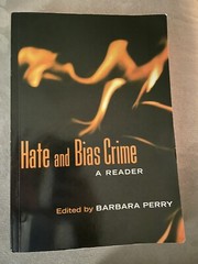 Hate and Bias Crime : A Reader by Barbara Perry (2003, UK-B Format Paperback)