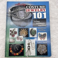 Collecting Costume Jewelry 101 by Julia C. Carroll 2004 Paperback 304 Pages