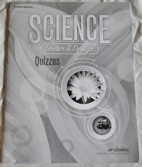 Abeka Grade 7 Science Order & Design, 2nd Edition (Current), Complete Set,