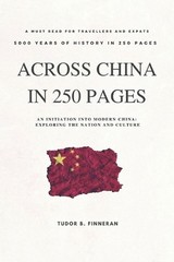 Across China in 250 pages by Tudor Finneran (English) Paperback Book