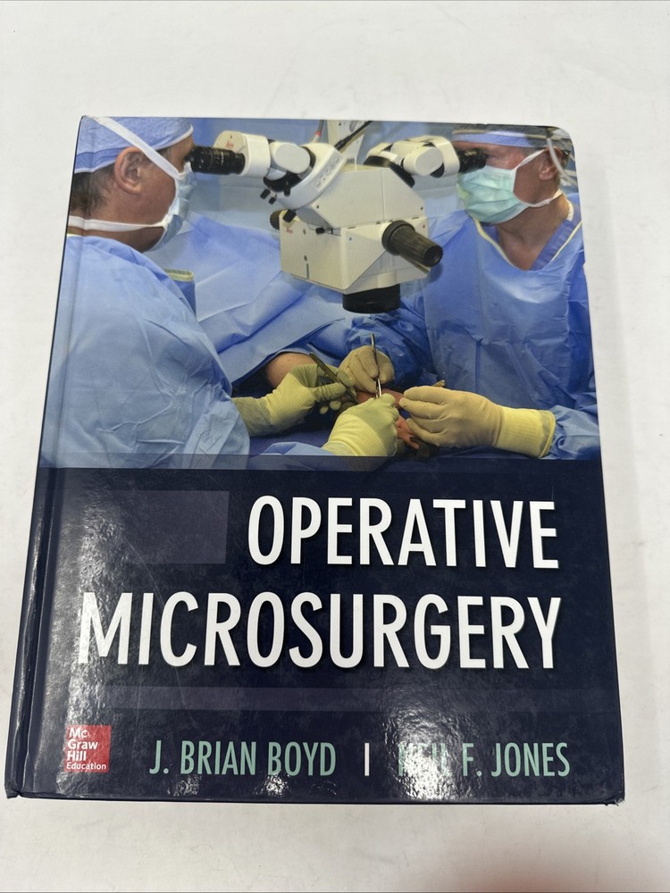 Operative Microsurgery by J. Brian Boyd and Neil Jones (2015, Hardcover)