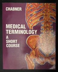 MEDICAL TERMINOLOGY: A SHORT COURSE By Davi-ellen Chabner *Excellent Condition*