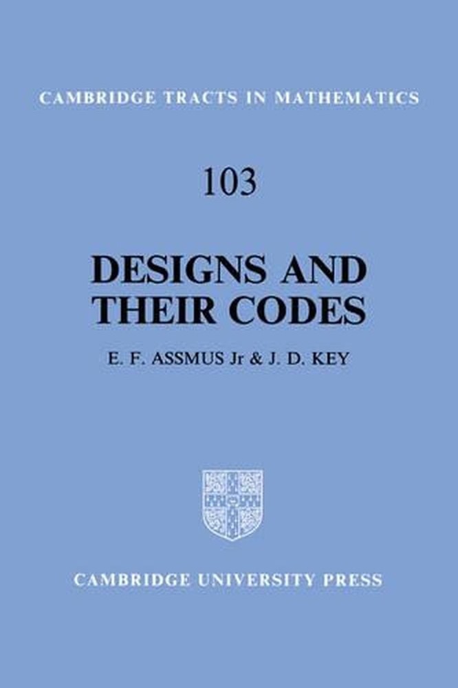 Designs and their Codes by E.F. Assmus (English) Hardcover Book