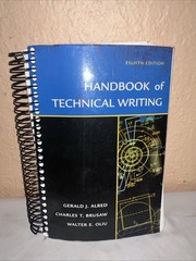 HANDBOOK OF TECHNICAL WRITING By Alred, Brusaw & Oliu – 8th Edition 2006 GREAT