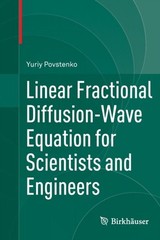 Povstenko – Linear Fractional Diffusion-Wave Equation for Scientists a – X555z