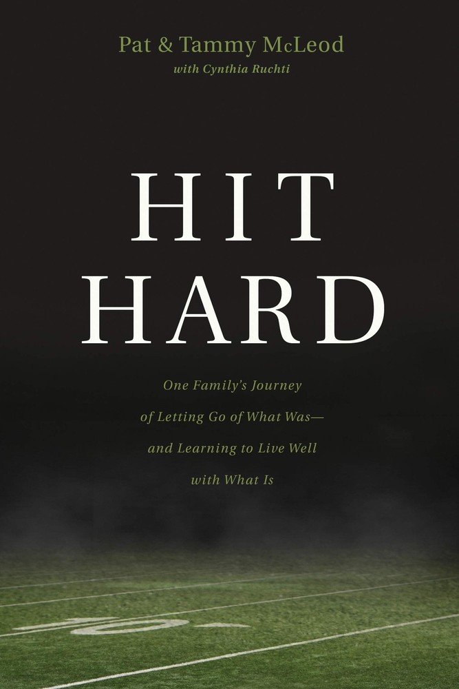Hit Hard: One Family’s Journey of Letting Go of What Was–and Learning to Li…
