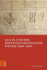Leo IX. Und Die Papstgeschichtliche Wende, 1049-1054, Hardcover by Massetti, …