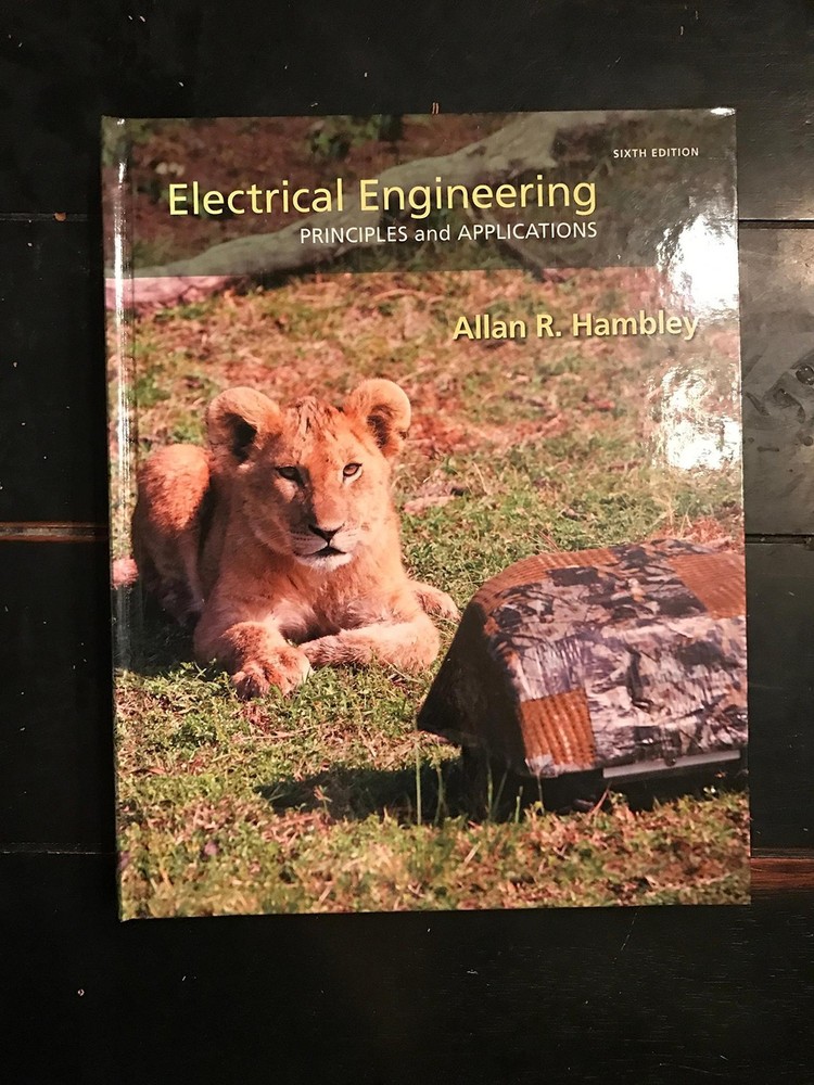 Electrical Engineering: Principles & Applications (6th Edition) Hambley, Allan R